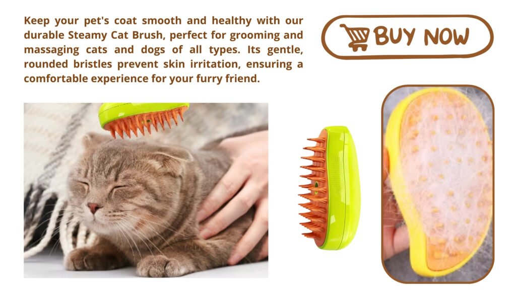 pet's coat smooth and healthy with our durable Steamy Cat Brush